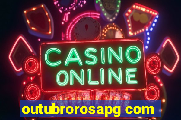 outubrorosapg com