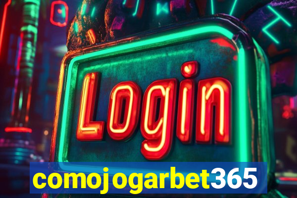 comojogarbet365