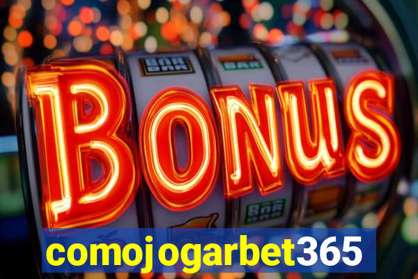 comojogarbet365