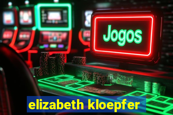 elizabeth kloepfer