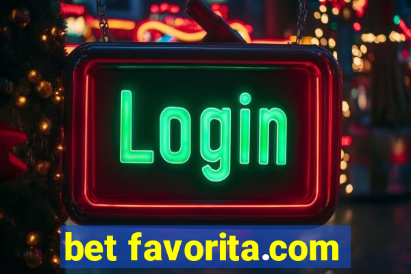 bet favorita.com