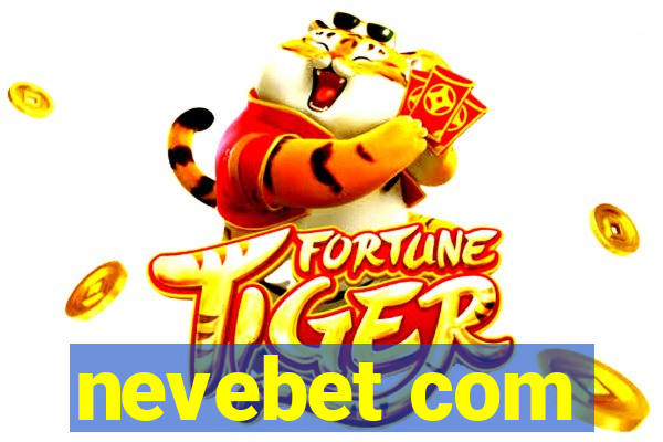 nevebet com