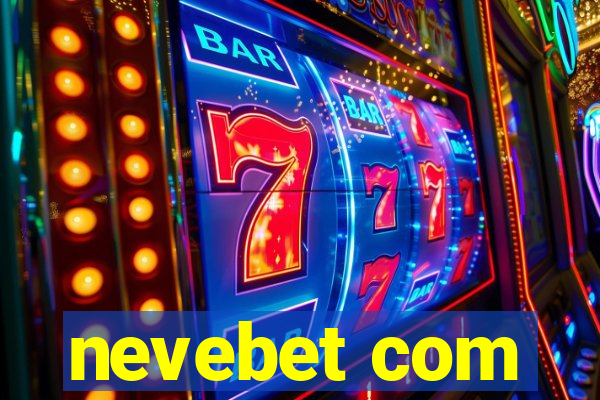 nevebet com