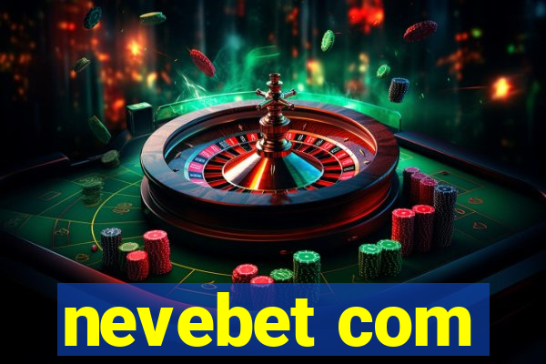 nevebet com