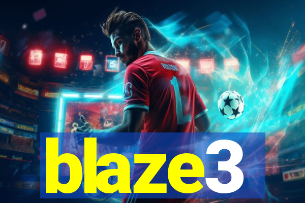 blaze3