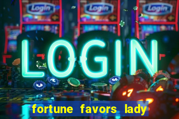 fortune favors lady nikuko assistir dublado
