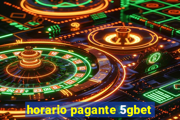 horario pagante 5gbet