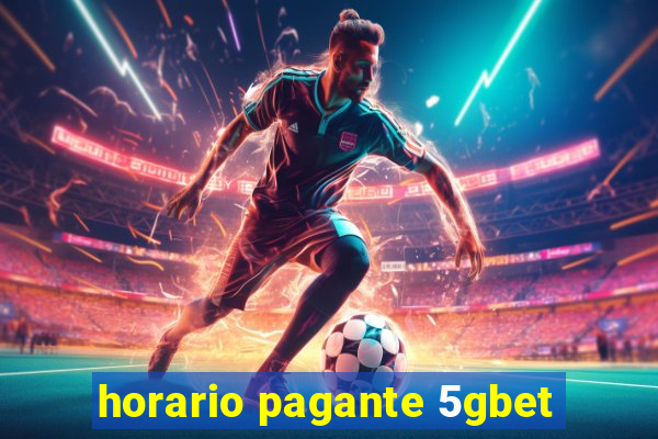 horario pagante 5gbet