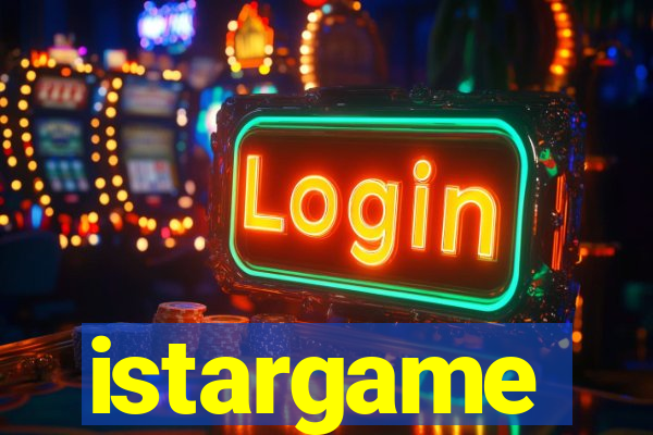 istargame