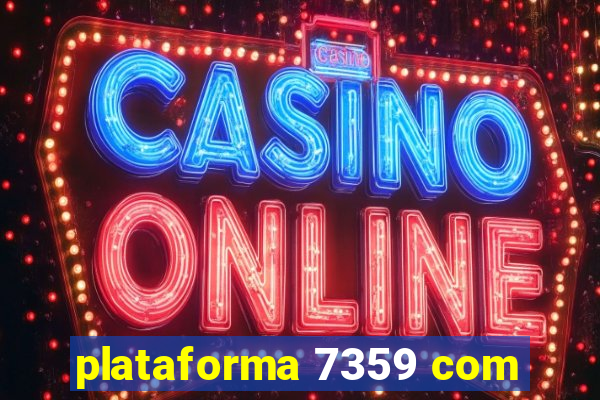 plataforma 7359 com