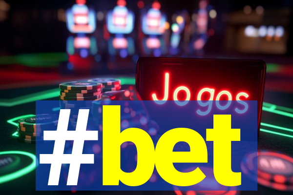 #bet