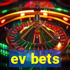 ev bets