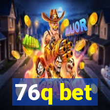 76q bet