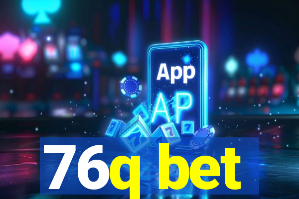 76q bet