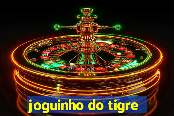 joguinho do tigre