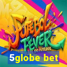 5globe bet