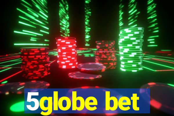 5globe bet