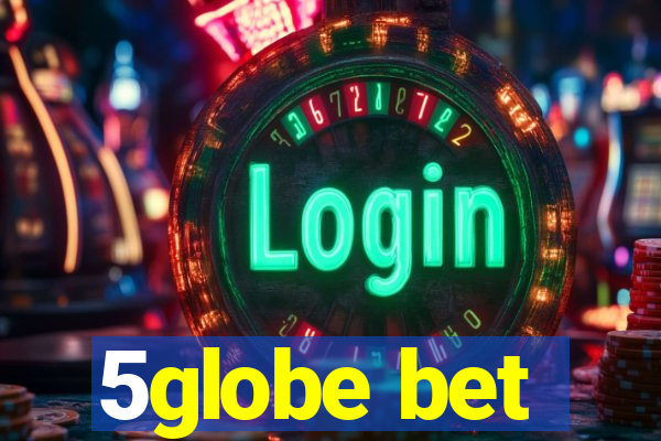 5globe bet