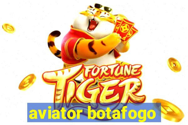 aviator botafogo