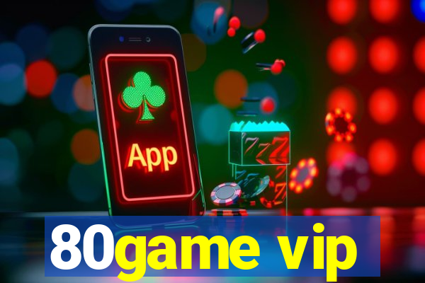 80game vip