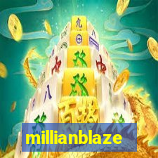millianblaze