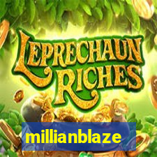 millianblaze