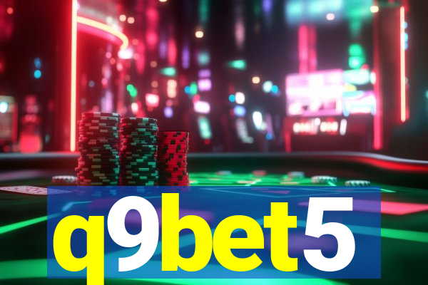 q9bet5