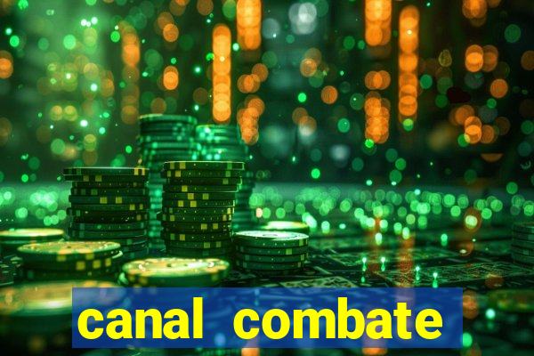canal combate online multicanais