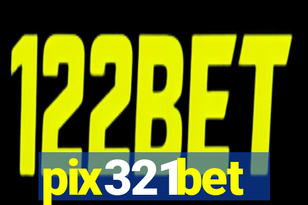 pix321bet