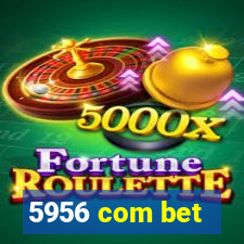 5956 com bet