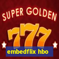 embedflix hbo