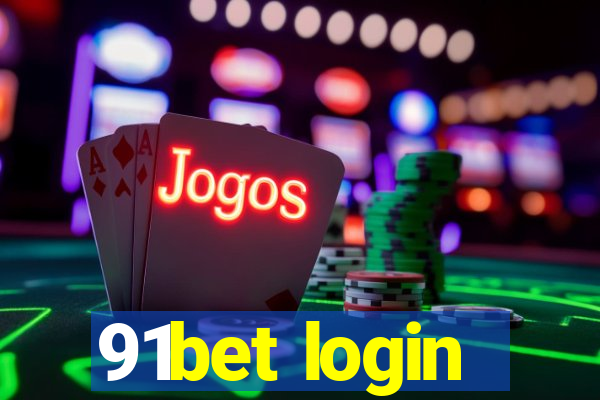 91bet login