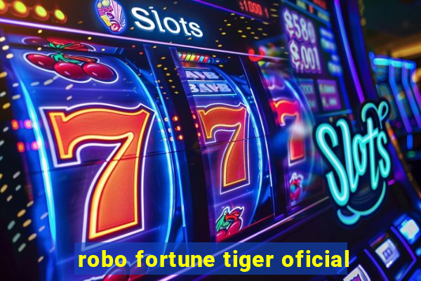 robo fortune tiger oficial
