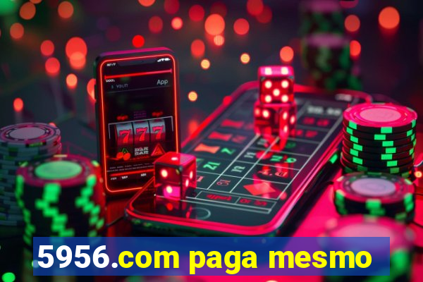 5956.com paga mesmo