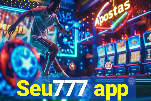 Seu777 app
