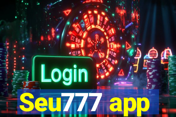 Seu777 app