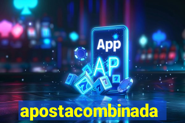 apostacombinada