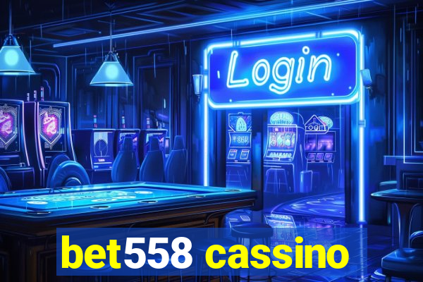 bet558 cassino