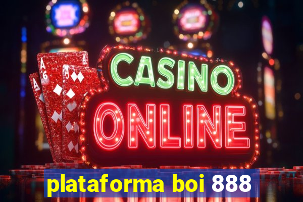plataforma boi 888