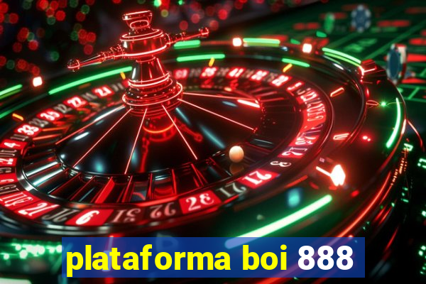 plataforma boi 888