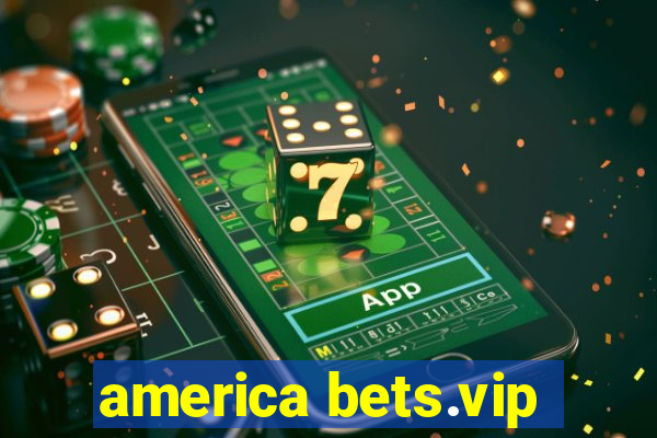 america bets.vip