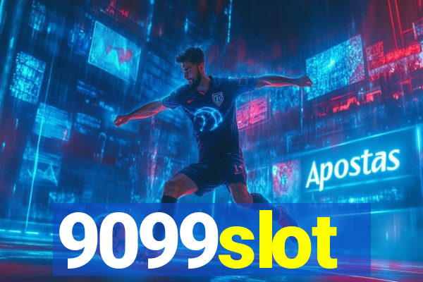 9099slot
