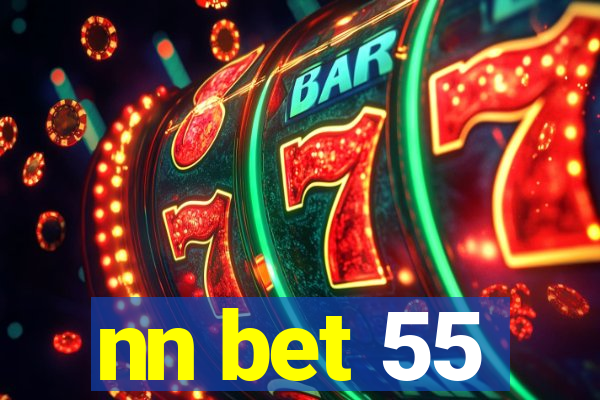 nn bet 55
