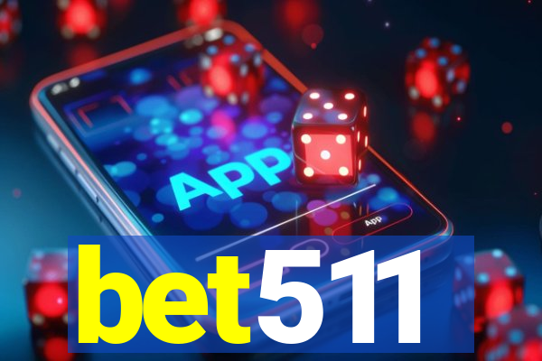 bet511
