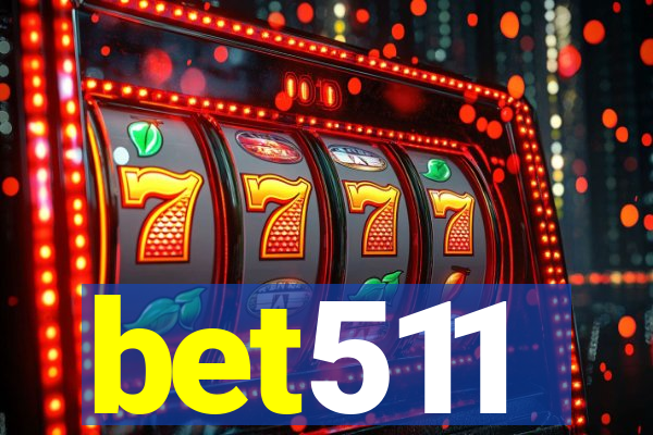 bet511