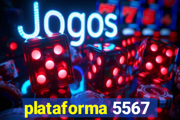 plataforma 5567