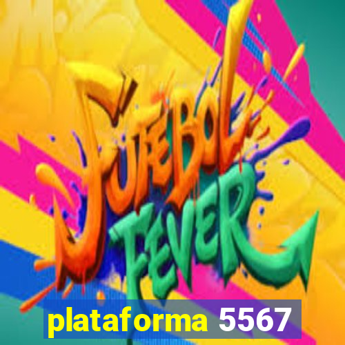 plataforma 5567