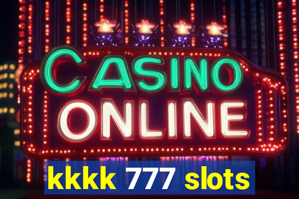 kkkk 777 slots