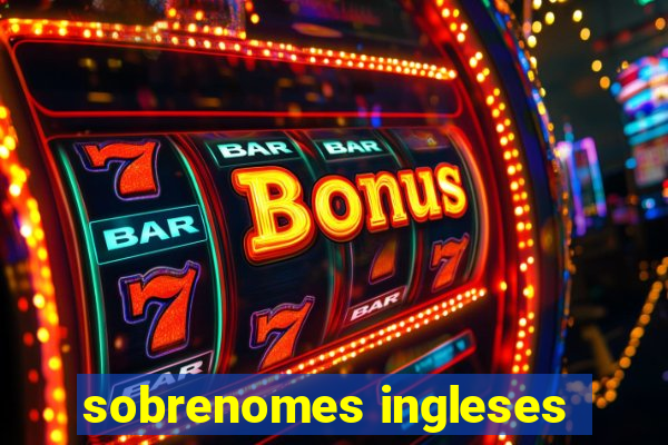 sobrenomes ingleses