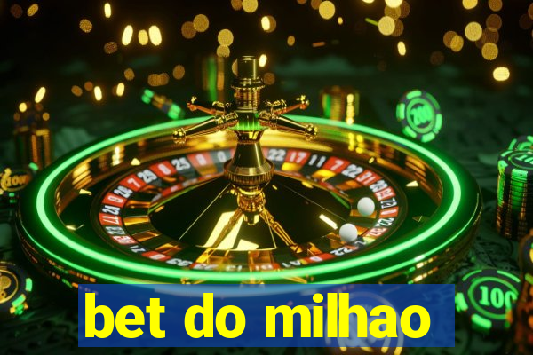 bet do milhao